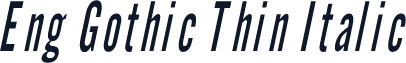Eng Gothic Thin Italic