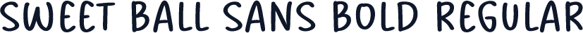 Sweet Ball Sans Bold Regular