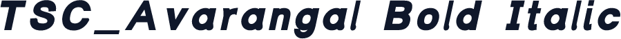 TSC_Avarangal Bold Italic
