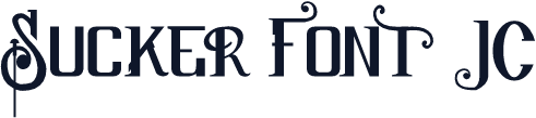 Sucker Font JC