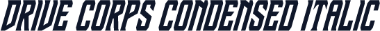 Drive Corps Condensed Italic