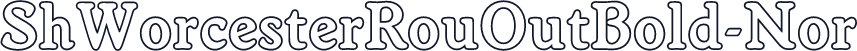 ShWorcesterRouOutBold-Nor