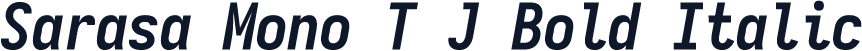 Sarasa Mono T J Bold Italic
