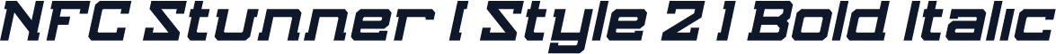 NFC Stunner [ Style 2 ] Bold Italic