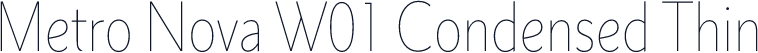 Metro Nova W01 Condensed Thin