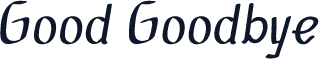 Good Goodbye