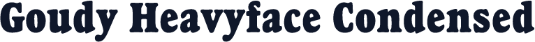 Goudy Heavyface Condensed