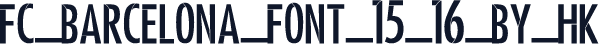 FC_Barcelona_Font_15_16_by_HK远