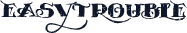 EASYTROUBLE