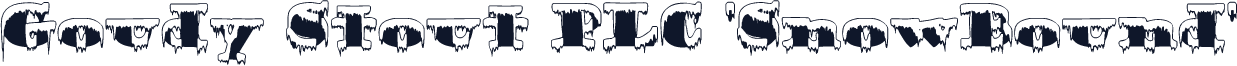 Goudy Stout PLC 'SnowBound'