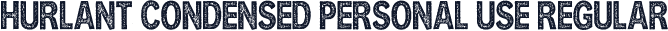 HURLANT CONDENSED PERSONAL USE Regular