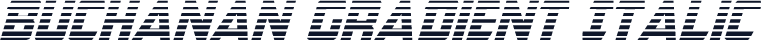 Buchanan Gradient Italic