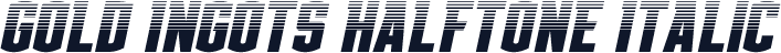 Gold Ingots Halftone Italic