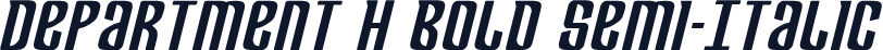 Department H Bold Semi-Italic