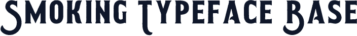 Smoking Typeface Base