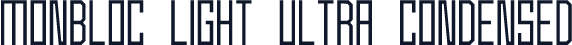 Monbloc Light Ultra Condensed