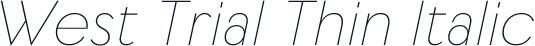 West Trial Thin Italic