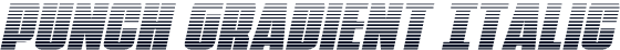 Punch Gradient Italic