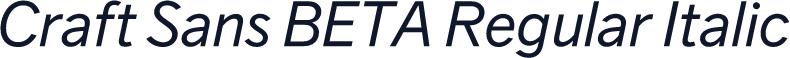 Craft Sans BETA Regular Italic