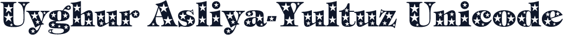 Uyghur Asliya-Yultuz Unicode