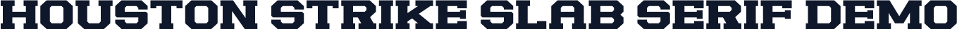 Houston Strike Slab Serif Demo