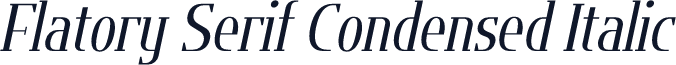 Flatory Serif Condensed Italic