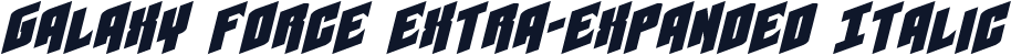 Galaxy Force Extra-Expanded Italic