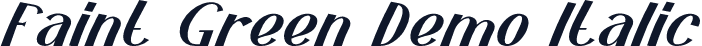 Faint Green Demo Italic