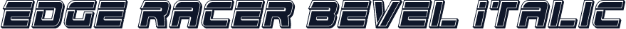 Edge Racer Bevel Italic