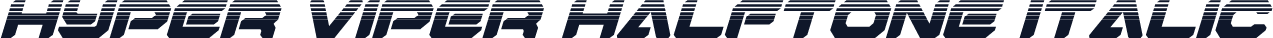 Hyper Viper Halftone Italic