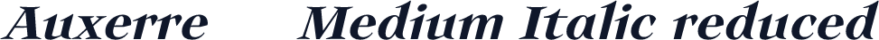 Auxerre 66 Medium Italic reduced