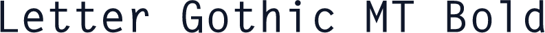 Letter Gothic MT Bold