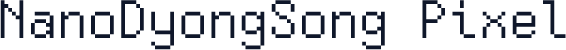NanoDyongSong Pixel