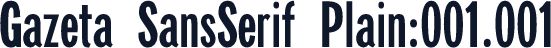 Gazeta SansSerif Plain:001.001
