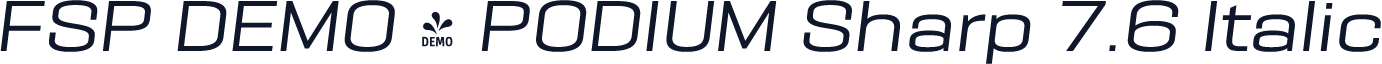 FSP DEMO - PODIUM Sharp 7.6 Italic