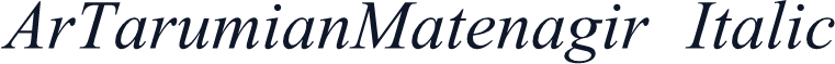 ArTarumianMatenagir  Italic