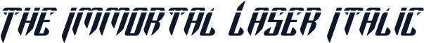 The Immortal Laser Italic