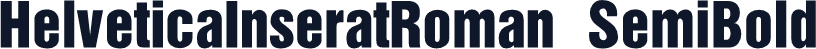 HelveticaInseratRoman SemiBold