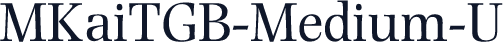 MKaiTGB-Medium-U