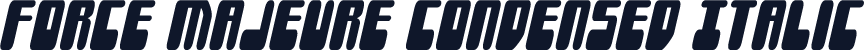 Force Majeure Condensed Italic