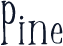 Pine