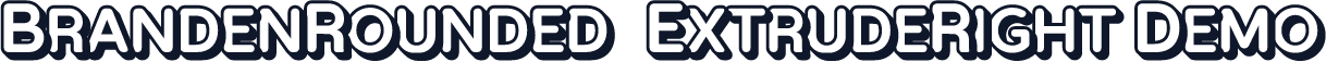 BrandenRounded-ExtrudeRight Demo