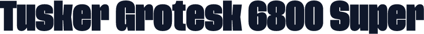 Tusker Grotesk 6800 Super