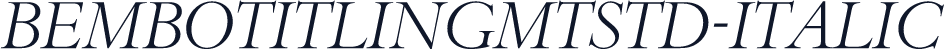 BemboTitlingMTStd-Italic