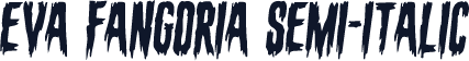 Eva Fangoria Semi-Italic