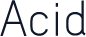 Acid