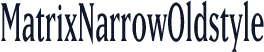 MatrixNarrowOldstyle