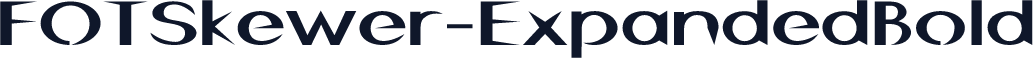 FOTSkewer-ExpandedBold