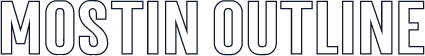 Mostin Outline