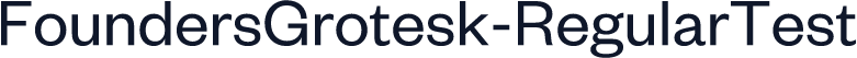 FoundersGrotesk-RegularTest